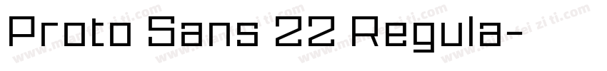 Proto Sans 22 Regula字体转换